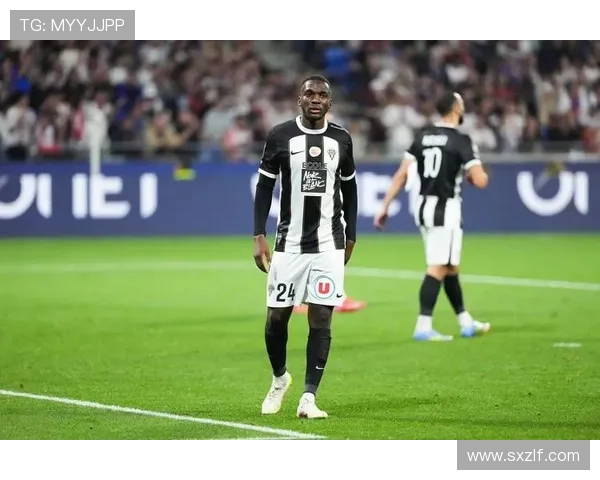 从低谷到崛起探寻昂热俱乐部在法甲赛场的奋斗与蜕变之路